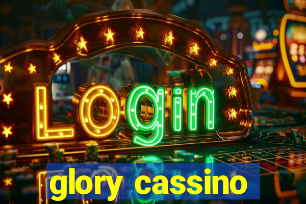 glory cassino